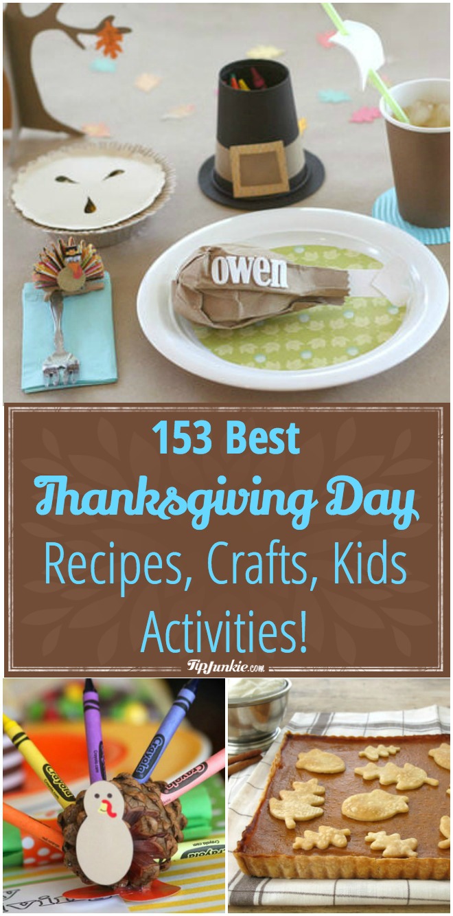 153 Thanksgiving Day Recipes, Crafts, & Kids Activities