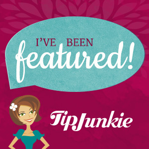 Featured on Tip Junkie