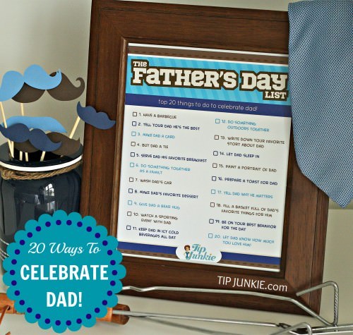 20 Fun Ways To Celebrate Our Fathers! {free printable} Download the file and start making dad feel special!