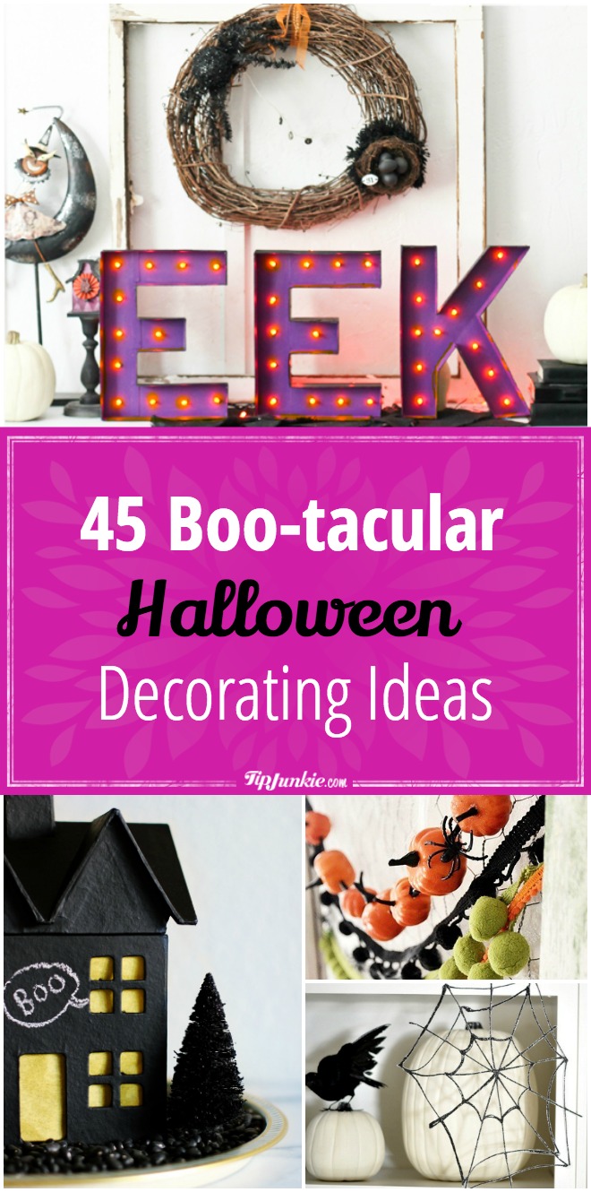 45 Boo-tacular ideas to decorate your home for Halloween!