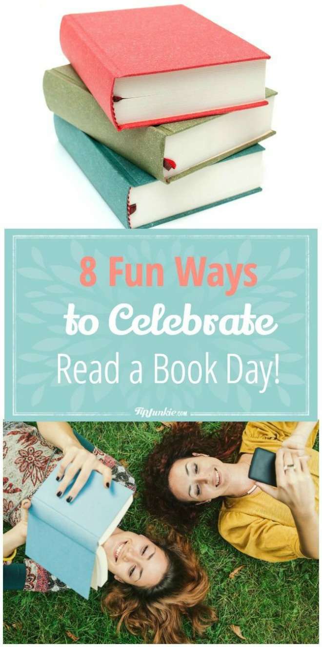 8 Fun Ways to Celebrate Read a Book Day!