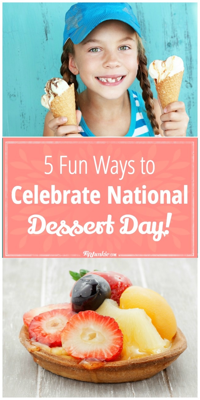 The national holiday to indulge in dessert!