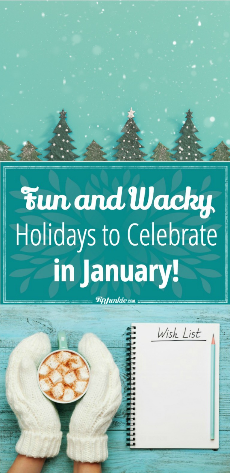 Fun and Wacky Holidays to Celebrate in January