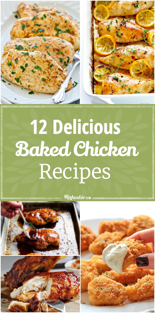 12 Delicious Baked Chicken Recipes