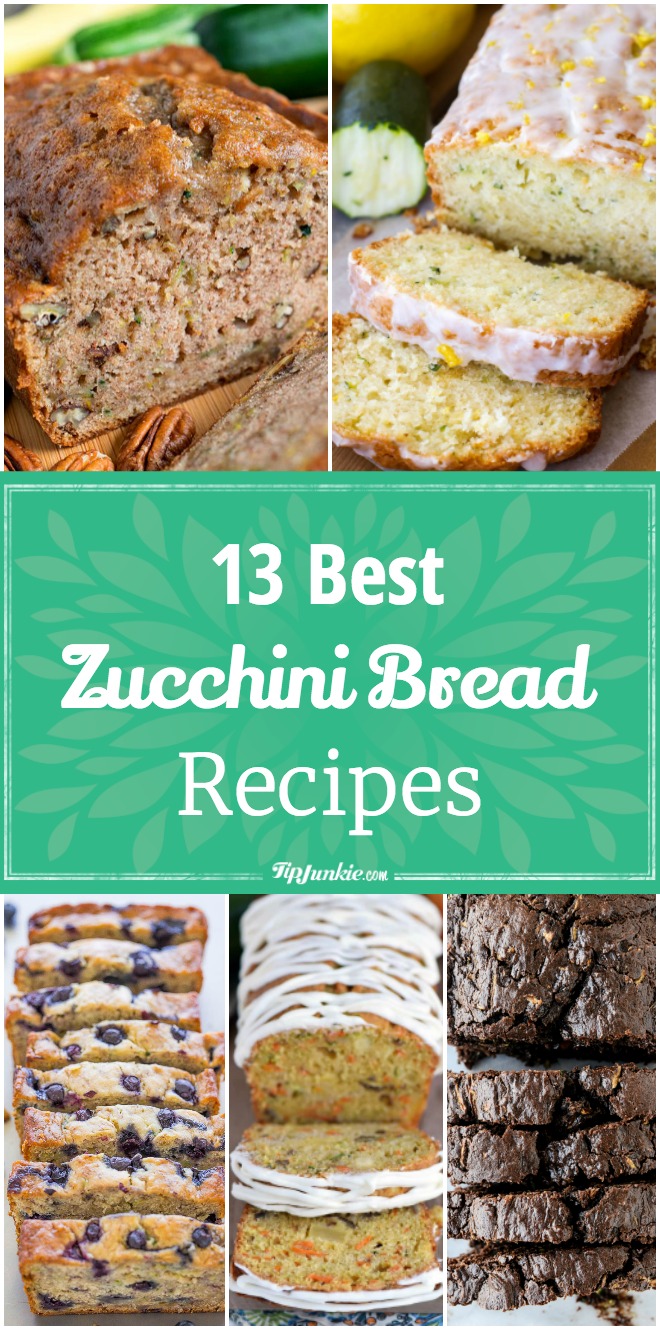 13 Best Zucchini Bread Recipes