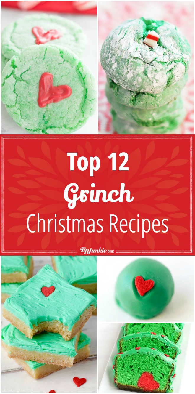 Top 12 Grinch Christmas Recipes