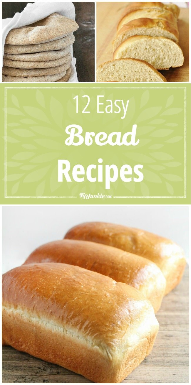 12 Easy Bread Recipes-jpg 12 Easy Bread Recipes-jpg